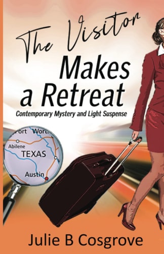 The Visitor Makes a Retreat Contemporary Mystery and Light Suspense