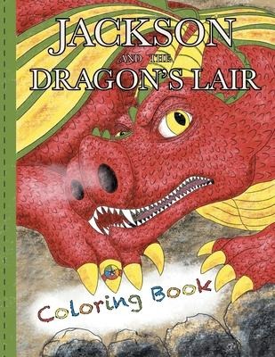 JACKSON and the Dragons Lair: Coloring Book