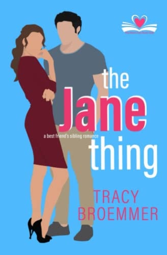 The Jane Thing A Best Friend's Sibling Romance (the Meet Cute Book Club)