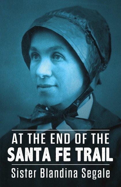 At the End of the Santa Fe Trail