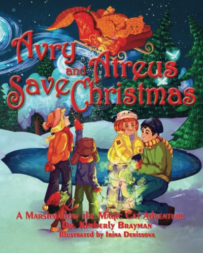Avry and Atreus Save Christmas A Marshmallow the Magic Cat Adventure