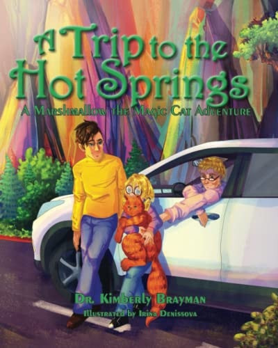 A Trip to the Hot Springs A Marshmallow the Magic Cat Adventure