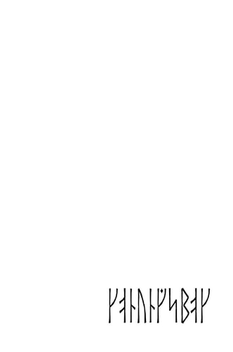 The Codex Regius A Conception in Medieval Futhark Runic Script from Ancient Artifacts
