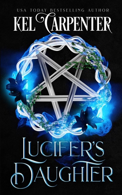Lucifers Daughter: Queen of the Damned Book One