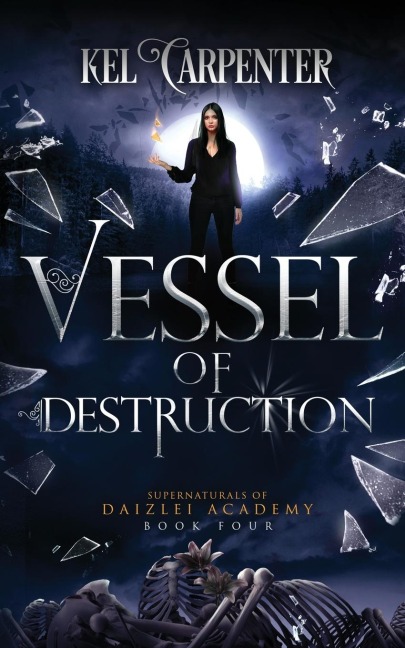 Vessel of Destruction: A Complete Teen Paranormal Romance