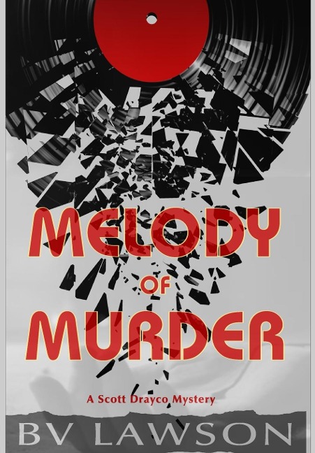 Melody of Murder: A Scott Drayco Mystery