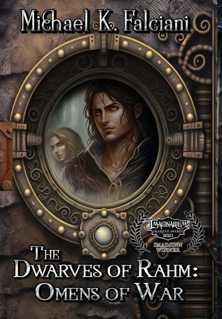 The Dwarves of Rahm: Omens of War
