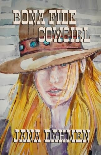 Bona Fide Cowgirl