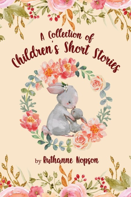 A Collection of Childrens Short Stories