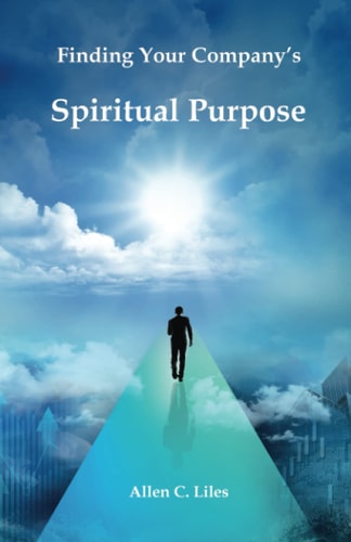 Finding Your Company's Spiritual Purpose