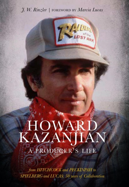 Howard Kazanjian: A Producers Life