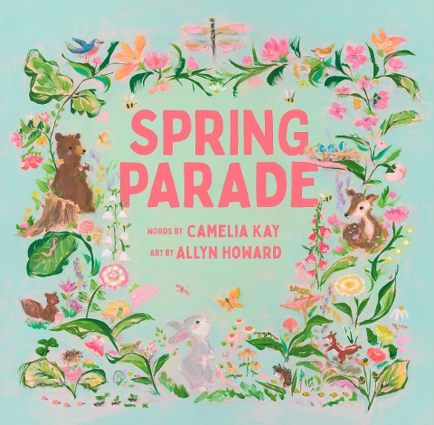 Spring Parade: A Picture Book
