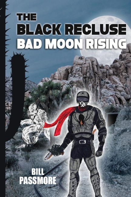 The Black Recluse: Bad Moon Rising