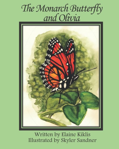 The Monarch Butterfly and Olivia