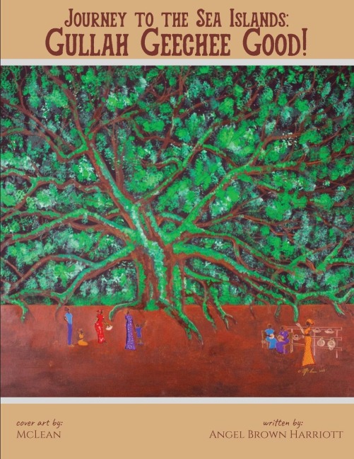 Journey to the Sea Islands: Gullah Geechee Good!