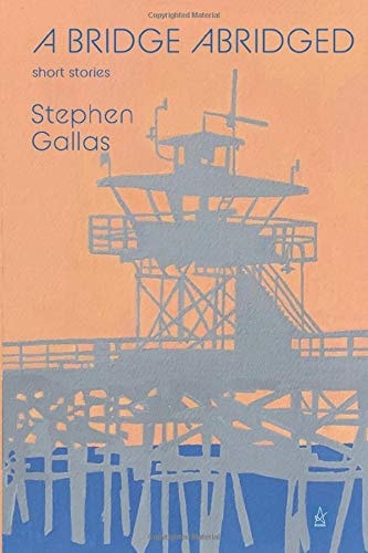 A Bridge Abridged Short Stories