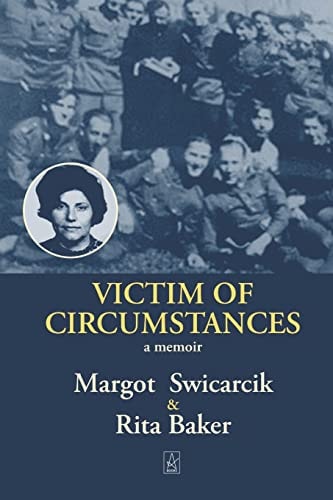 Victim of Circumstances A Memoir
