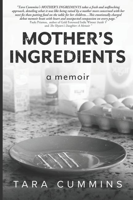 Mothers Ingredients: A memoir