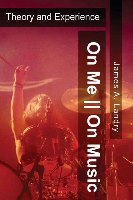 On Me--On Music: Theory and Experience