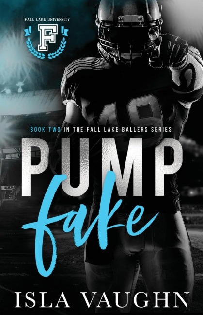 Pump Fake: A College Sports Romance