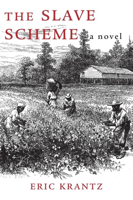 The Slave Scheme: A Novel