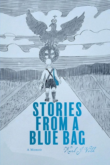 Stories from a Blue Bag: A Memoir