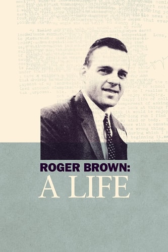 Roger Brown A Life