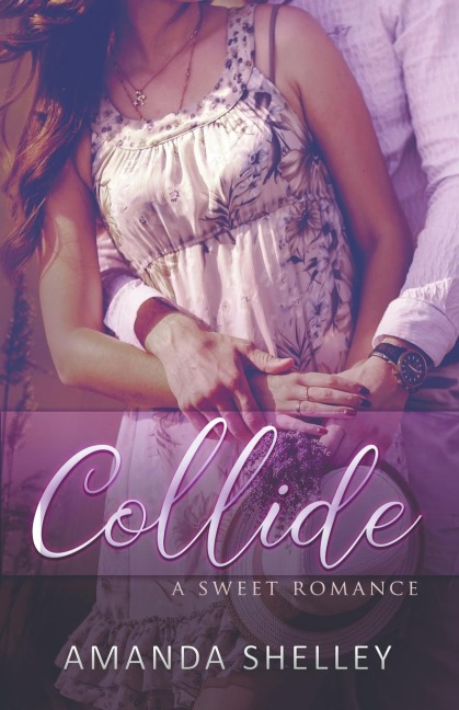Collide: A Sweet Romance