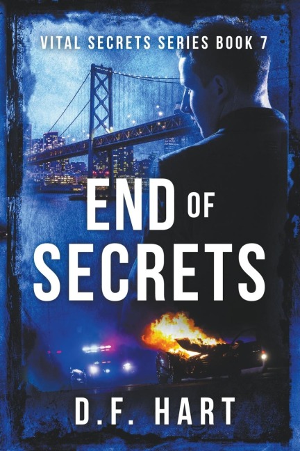 End of Secrets: A Suspenseful FBI Crime Thriller