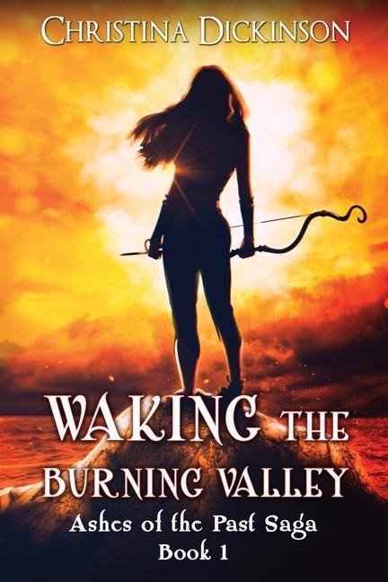 Waking the Burning Valley