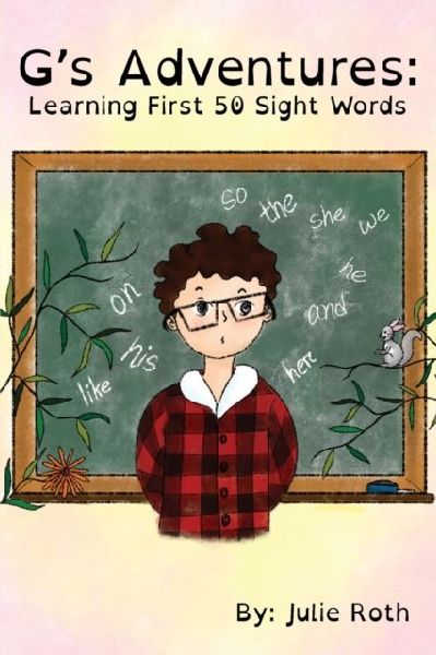 Gs Adventures: Learning First 50 Sight Words