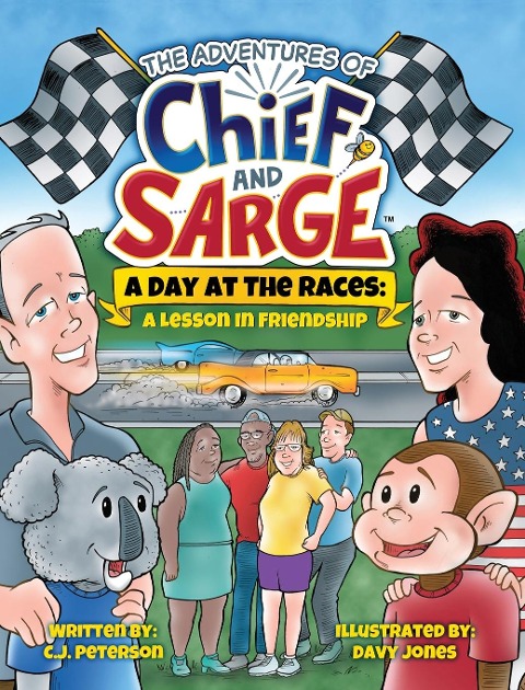 A Day At The Races: (Adventures of Chief and Sarge, Book 2)