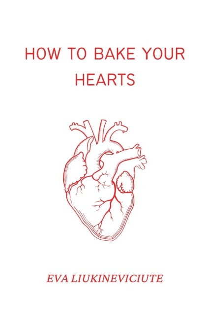 How to Bake Your Hearts
