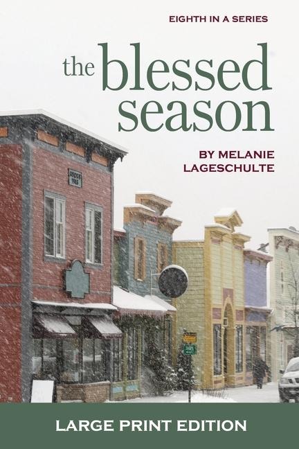 The Blessed Season: a novel