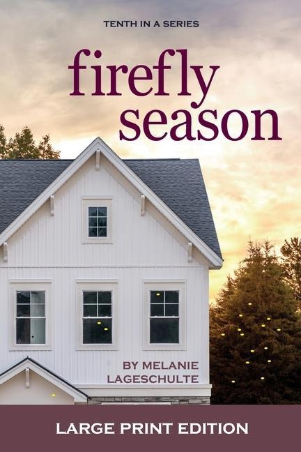 Firefly Season: a novel