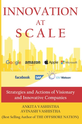 Innovation at Scale Strategies and Actions of Visionary and Innovative Companies