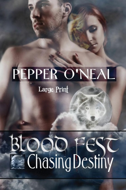 Blood Fest: Chasing Destiny ~ Large Print
