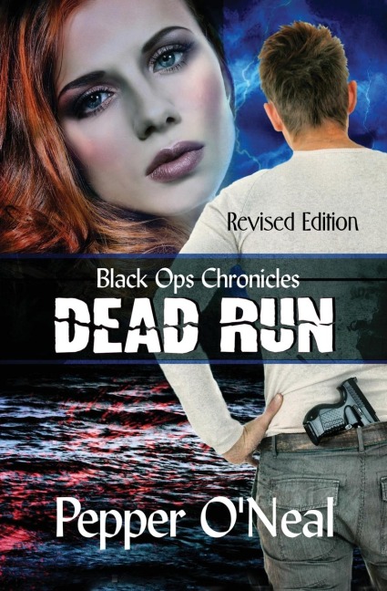 Black Ops Chronicles: Dead Run ~ Revised Edition