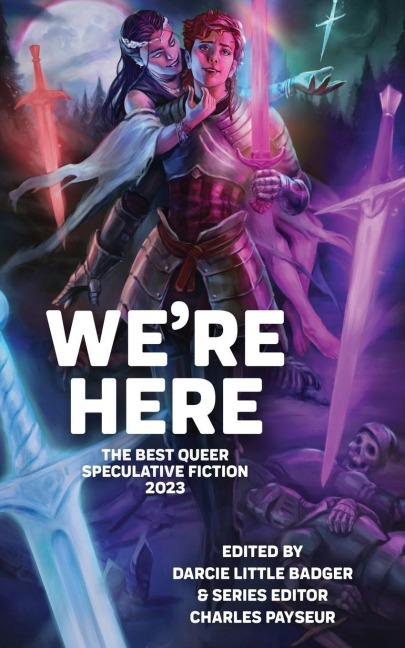 Were Here: The Best Queer Speculative Fiction 2023