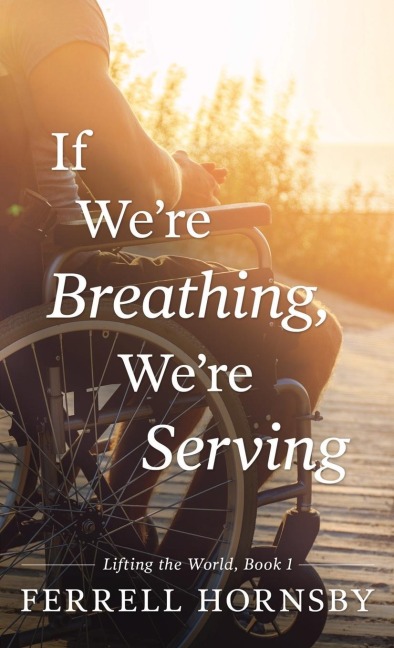 If Were Breathing, Were Serving