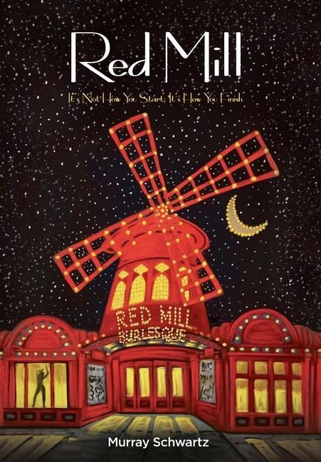 Red Mill: Its Not How You Start, Its How You Finish
