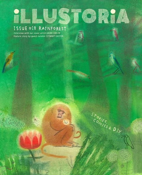Illustoria: For Creative Kids and Their Grownups: Issue 15: Big & Small: Stories, Comics, DIY