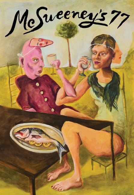 McSweeneys Issue 77 (McSweeneys Quarterly Concern)