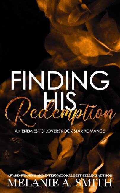 Finding His Redemption: An Enemies-to-Lovers Rock Star Romance