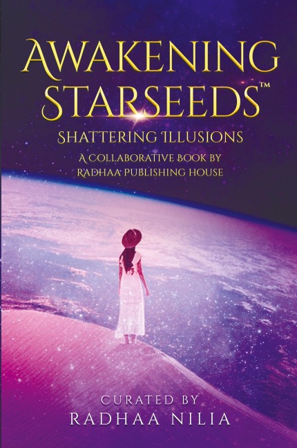 Awakening Starseeds: Shattering Illusions