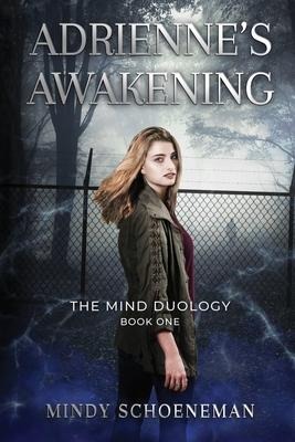 Adriennes Awakening: Book One of The Mind Duology