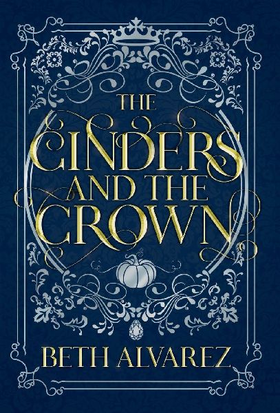 The Cinders and the Crown