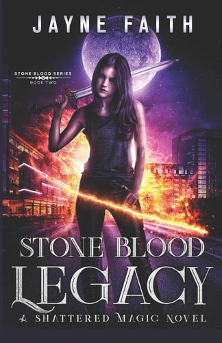 Stone Blood Legacy A Fae Urban Fantasy
