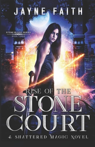 Rise of the Stone Court A Fae Urban Fantasy