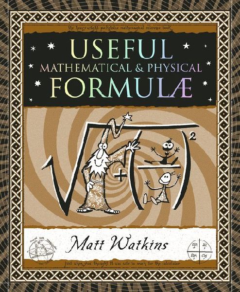 Useful Formulae: Mathematical & Physical